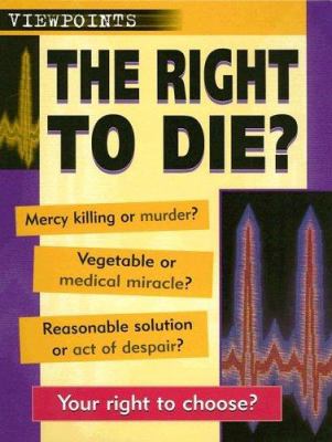 The right to die? /