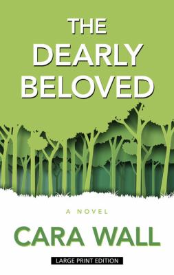 The dearly beloved : [large type] a novel /