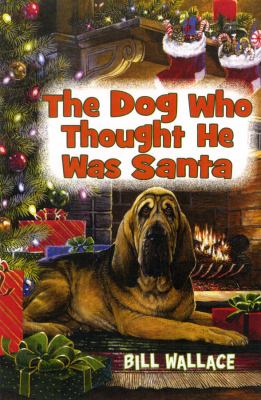 The dog who thought he was Santa /