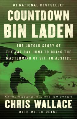 Countdown Bin Laden : the untold story of the 247-day hunt to bring the mastermind of 9/11 to justice /