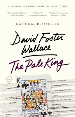 The pale king : an unfinished novel /