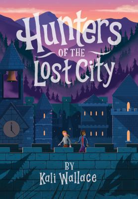 Hunters of the lost city /