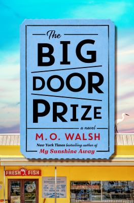 The big door prize : a novel /