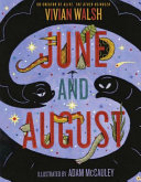 June and August /