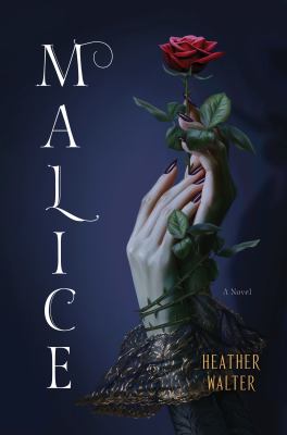 Malice : a novel /