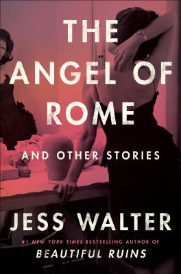 The angel of Rome : and other stories /