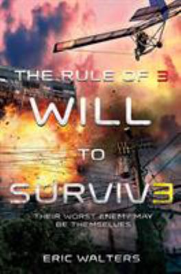 The rule of 3./3. Will to survive /