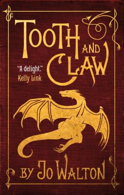 Tooth and claw /