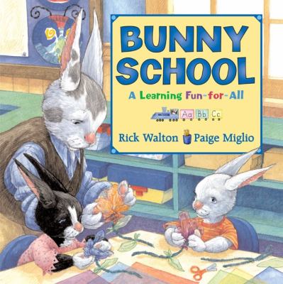 Bunny school : a learning fun-for-all /