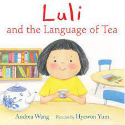 Luli and the language of tea [book with audioplayer] /