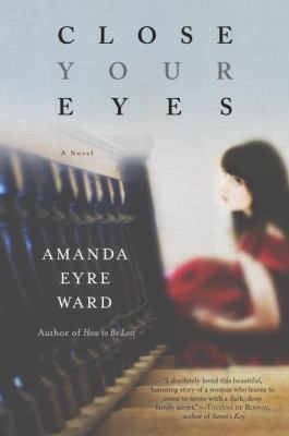 Close your eyes : a novel /