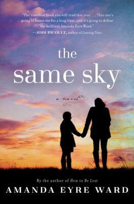 The same sky : a novel /