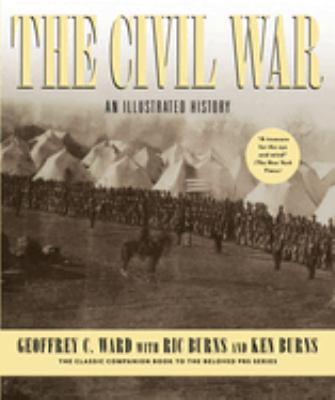 The Civil War : an illustrated history /