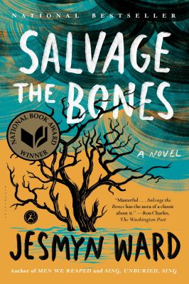 Salvage the bones : a novel /