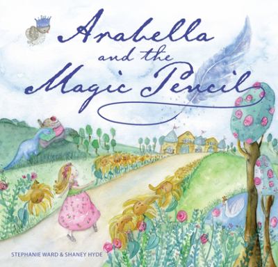 Arabella and the magic pencil /