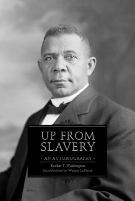 Up from Slavery : an autobiography /