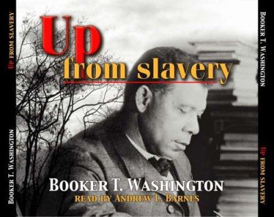 Up from slavery [compact disc, unabridged] /