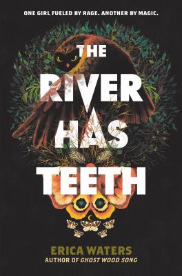 The river has teeth /