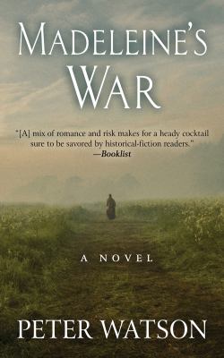 Madeleine's war [large type] : a novel /