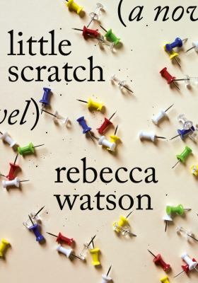 Little scratch : a novel /