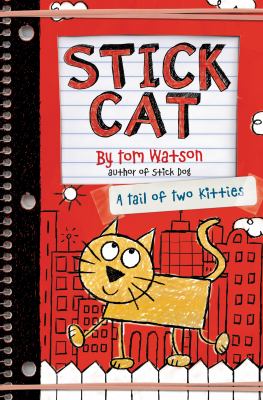 Stick Cat : a tail of two kitties /