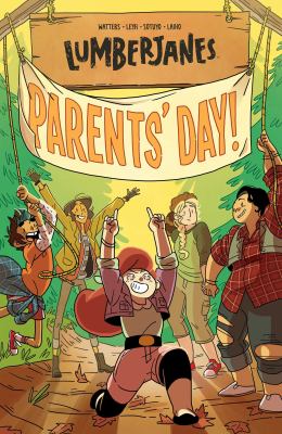 Lumberjanes. Volume ten, Parents' day /