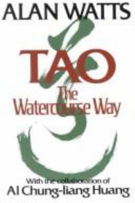 Tao : the watercourse way /