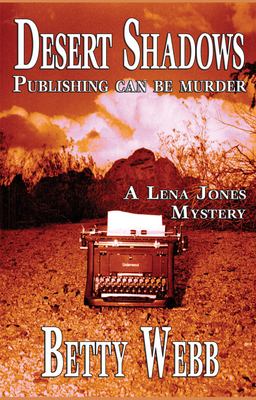 Desert Shadows : publishing can be murder /
