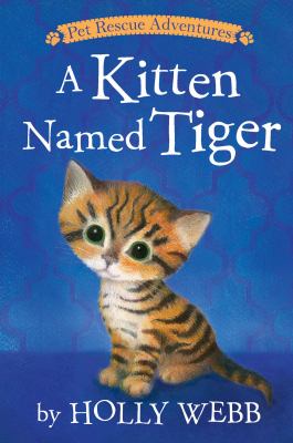 A kitten named Tiger /