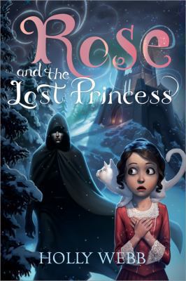 Rose and the lost princess /
