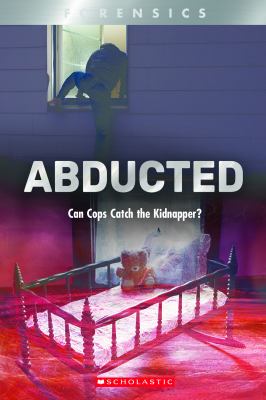 Abducted : can cops catch the kidnapper? /