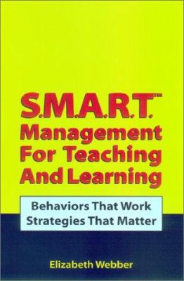 S.M.A.R.T. Management for Teaching and Learning.