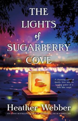 The lights of Sugarberry Cove /