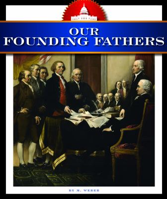Our Founding Fathers /