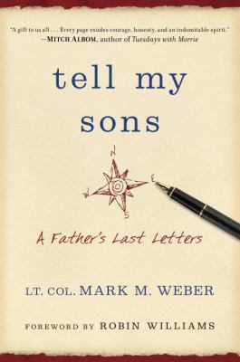 Tell my sons : a father's last letters /