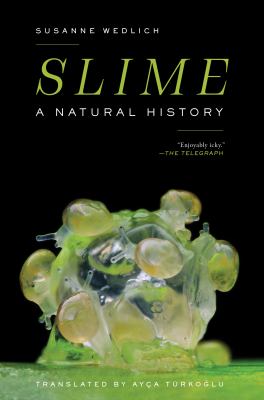 Slime : a natural history /