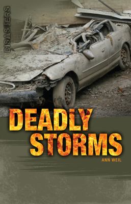 Deadly storms /