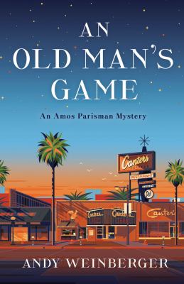 An old man's game : an Amos Parisman mystery /