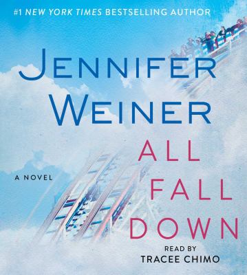 All fall down [compact disc, unabridged] : a novel /