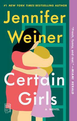 Certain girls : a novel /
