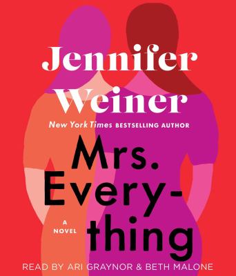 Mrs. Everything [compact disc, unabridged] : a novel /