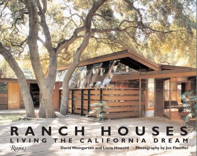 Ranch houses : living the California dream /