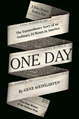 One day : the extraordinary story of an ordinary 24 hours in America /