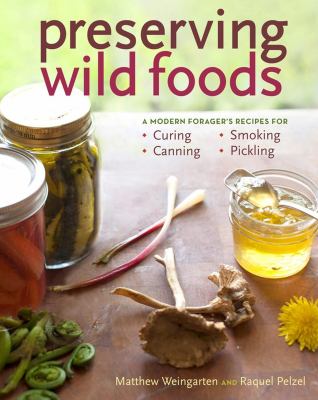 Preserving wild foods /