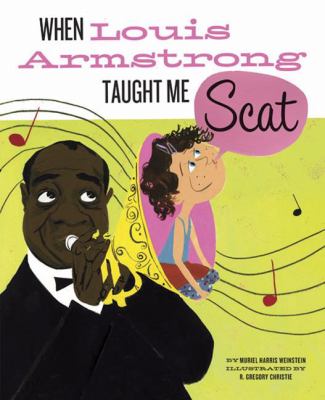 When Louis Armstrong taught me scat /