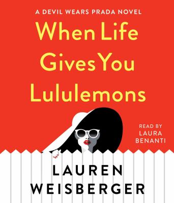 When life gives you LuLulemons [compact disc, unabridged] /