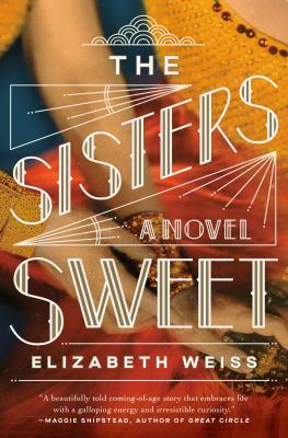 The Sisters Sweet : a novel /