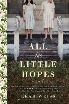 All the little hopes : a novel /