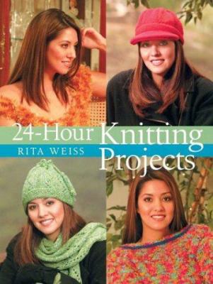 24-hour knitting projects /