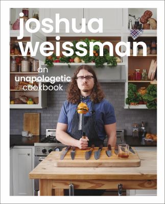 An unapologetic cookbook /